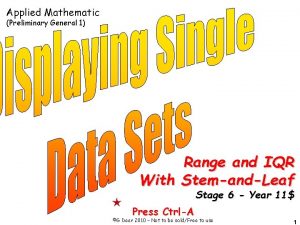 Applied Mathematic Preliminary General 1 Range and IQR