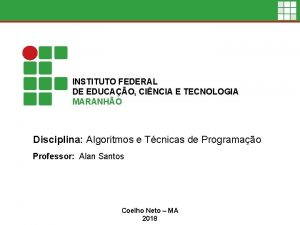 INSTITUTO FEDERAL DE EDUCAO CINCIA E TECNOLOGIA MARANHO