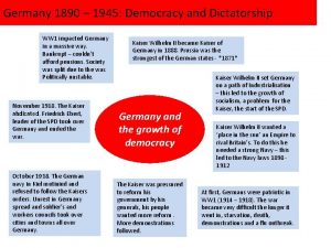 Germany 1890 1945 Democracy and Dictatorship WW 1