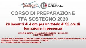 CORSO DI PREPARAZIONE TFA SOSTEGNO 2020 23 Incontri