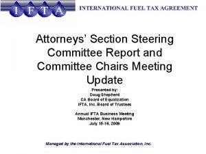 Attorneys Section Steering Committee Report and Committee Chairs