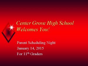 Center Grove High School Welcomes You Parent Scheduling