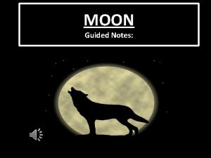 MOON Guided Notes Moon Phases MOON PHASES The