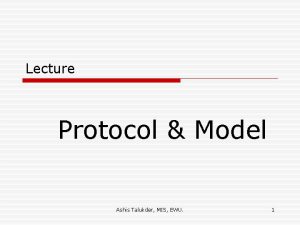 Lecture Protocol Model Ashis Talukder MIS EWU 1