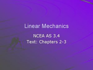 Linear Mechanics NCEA AS 3 4 Text Chapters