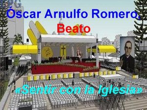 scar Arnulfo Romero Beato Sentir con la Iglesia