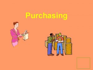 Purchasing Purchasing According to ALFORD BEATTY PURCHASING is