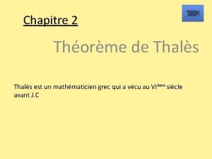 Chapitre 2 Thorme de Thals est un mathmaticien