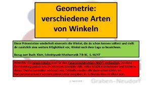 Geometrie verschiedene Arten von Winkeln Diese Prsentation wiederholt