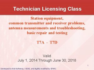 Technician Licensing Class Station equipment common transmitter and