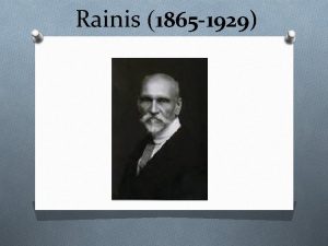 Rainis 1865 1929 Brnba un skolas gadi Rainis