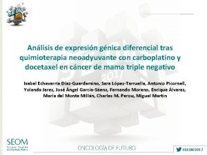 Anlisis de expresin gnica diferencial tras quimioterapia neoadyuvante