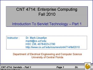CNT 4714 Enterprise Computing Fall 2010 Introduction To