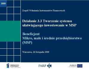 2008 Zesp Wdraania Instrumentw Finansowych Dziaanie 3 3