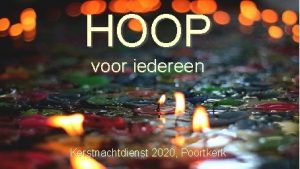 HOOP voor iedereen Kerstnachtdienst 2020 Poortkerk Medewerkenden Jacko