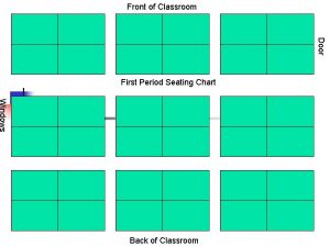 Front of Classroom Door First Period Seating Chart