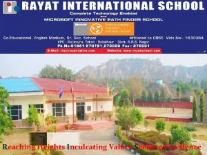 Rayat International School Reaching Heights Inculcating Values Seeking