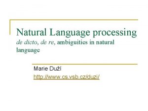Natural Language processing de dicto de re ambiguities