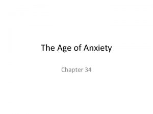 The Age of Anxiety Chapter 34 Post WWI