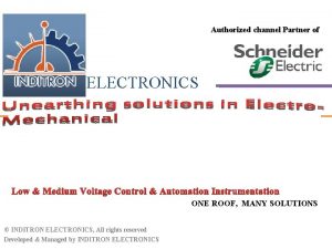 Authorized channel Partner of ELECTRONICS Low Medium Voltage