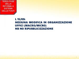 TERZA FASE DELLA RIFORMA SISTEMA DELLE FONTI L