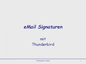 e Mail Signaturen mit Thunderbird G Meininghaus Konstanz