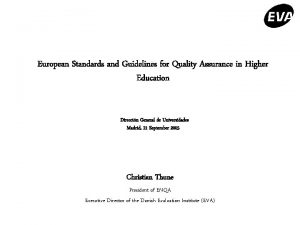 European Standards and Guidelines for Quality Assurance in