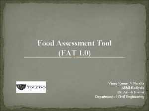 Food Assessment Tool FAT 1 0 Vinay Kumar