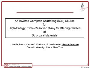 An Inverse Compton Scattering ICS Source for HighEnergy
