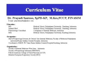Curriculum Vitae Dr Prayudi Santoso Sp PDKP M