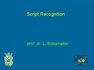 Script Recognition prof dr L Schomaker KI Ru