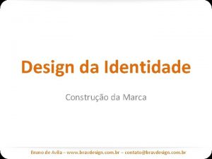 Design da Identidade Construo da Marca Bruno de