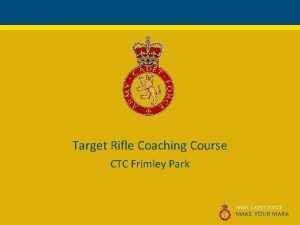 Target Rifle Coaching Course CTC Frimley Park ARMY
