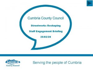 Streetworks Reshaping Staff Engagement Briefing 250220 Serving the