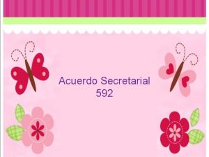 Acuerdo Secretarial 592 Fundamentos Constitucin Poltica de los
