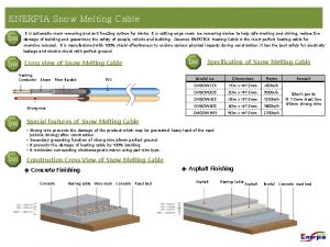 ENERPIA Snow Melting Cable DW DW It is