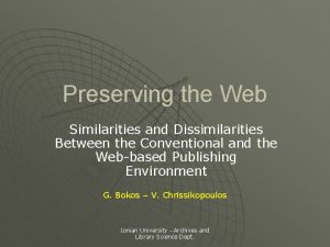 Preserving the Web Similarities and Dissimilarities Between the