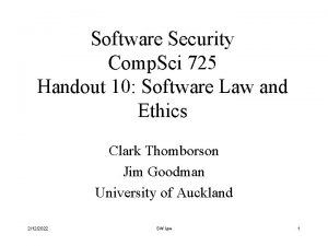 Software Security Comp Sci 725 Handout 10 Software
