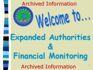 Archived Information Expanded Authorities Financial Monitoring Archived Information