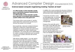 Advanced Compiler Design Kompilatorteknik DV 2 Sciencebased computer