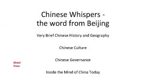 Chinese Whispers the word from Beijing Very Brief