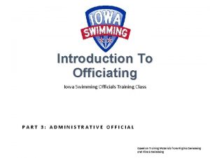 Introduction To Officiating Iowa Swimming Officials Training Class