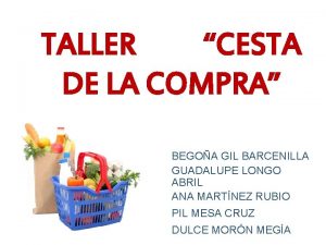 TALLER CESTA DE LA COMPRA BEGOA GIL BARCENILLA