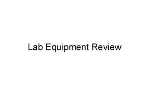 Lab Equipment Review Beaker Used as containers or