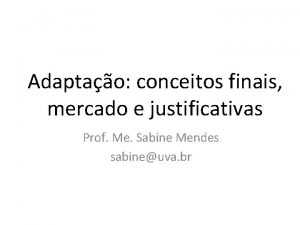 Adaptao conceitos finais mercado e justificativas Prof Me