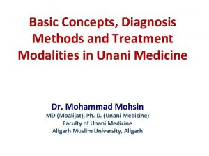 Basic Concepts Diagnosis Methods and Treatment Modalities in