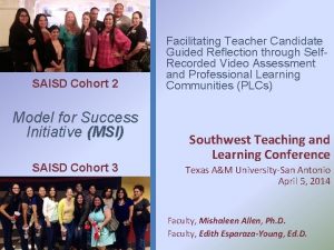 SAISD Cohort 2 Model for Success Initiative MSI