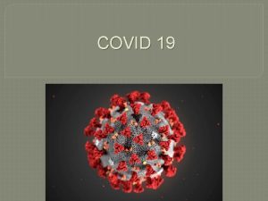 COVID 19 VIRUS Agentes infecciosos microscpicos Suelen ser