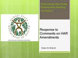 Greenhouse Gas Rules Stakeholders Meeting 10182013 Response to