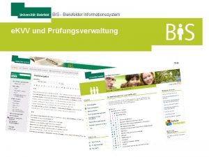 BIS Bielefelder Informationssystem e KVV und Prfungsverwaltung BIS